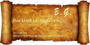 Barthalis Györe névjegykártya